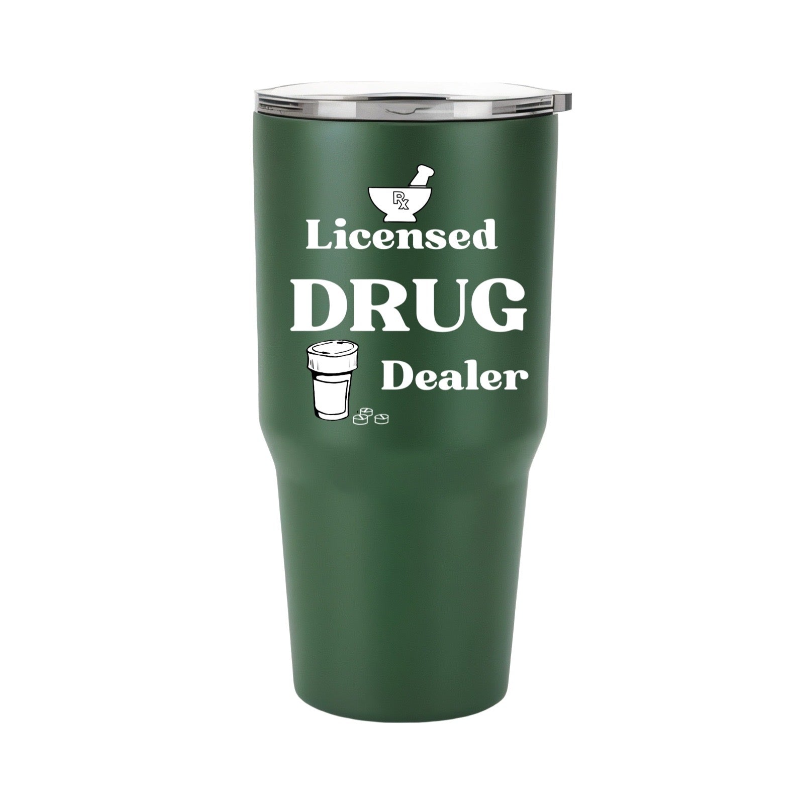 Licensed Drug Dealer Tumbler