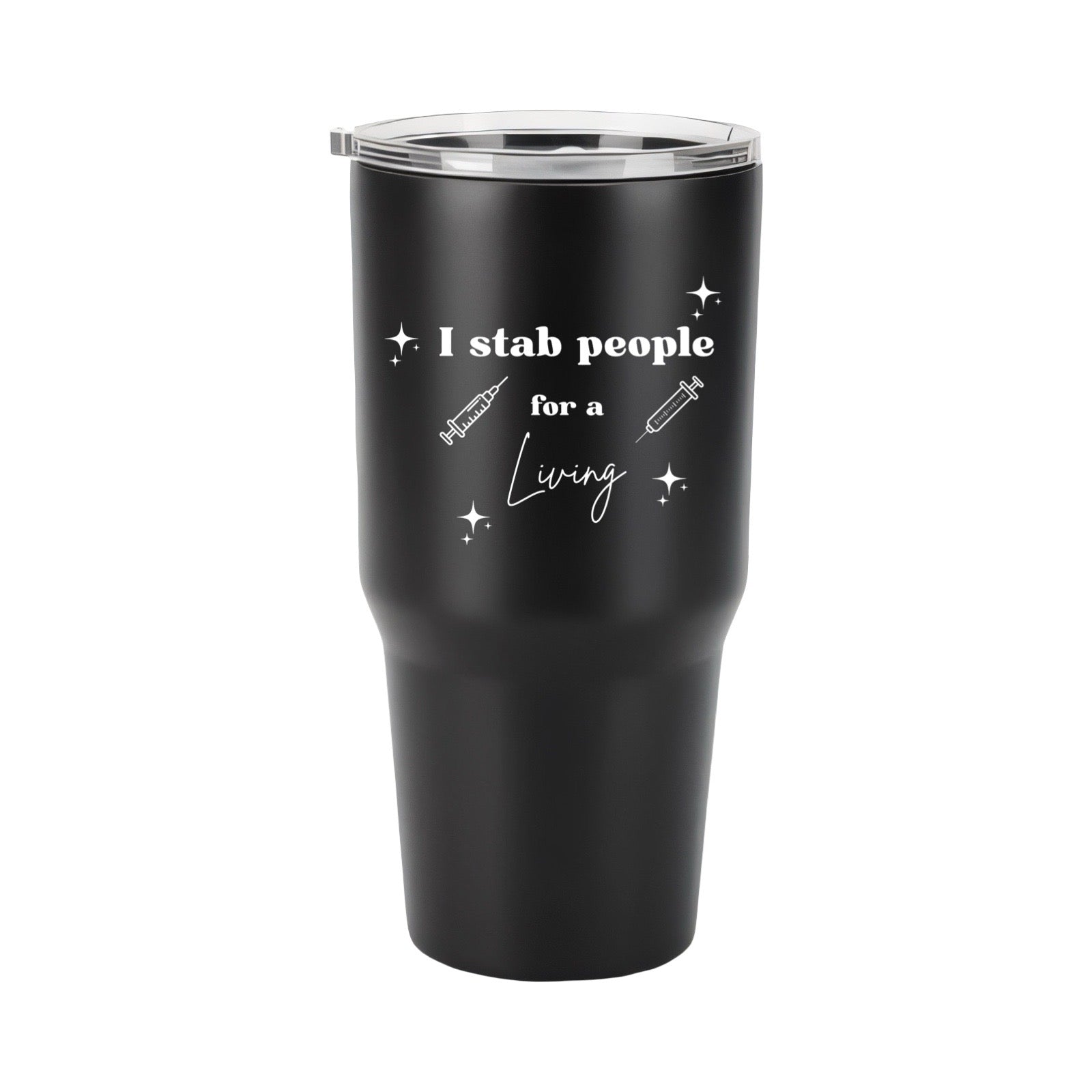 Stab People for a Living Tumbler