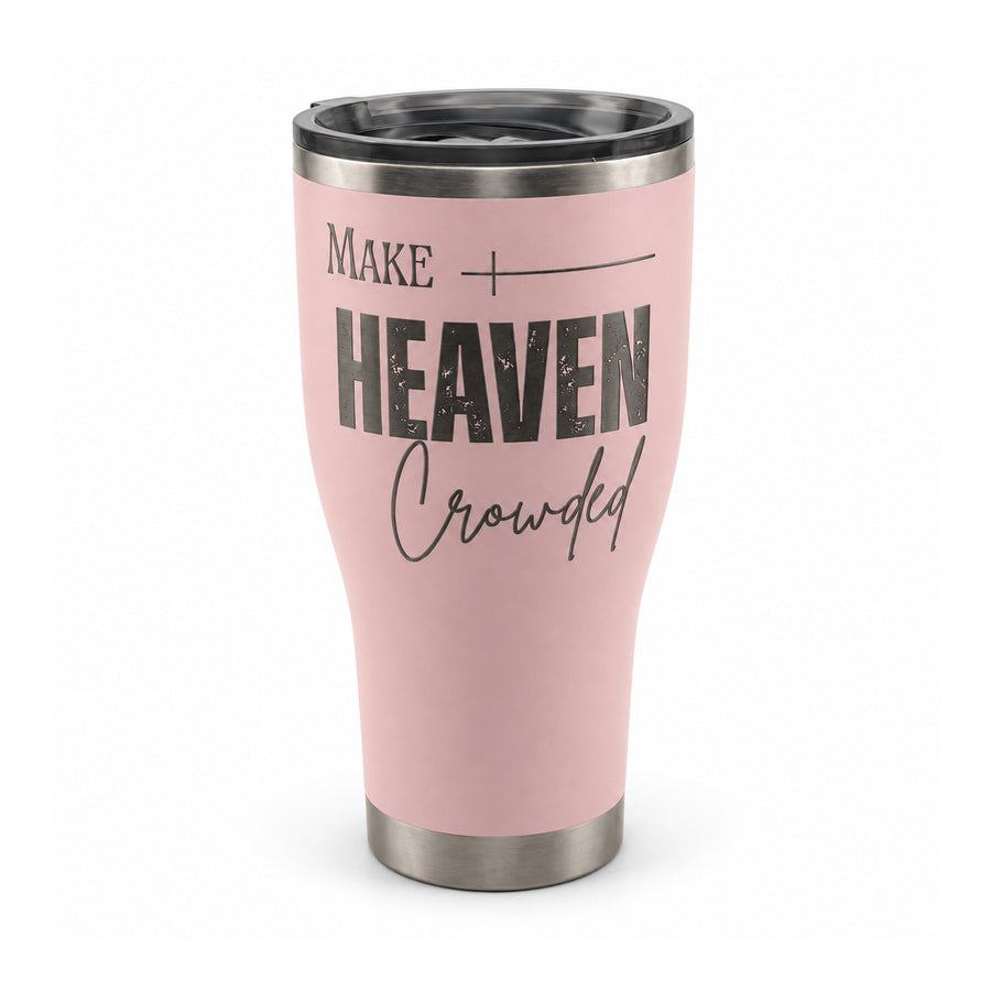 Make Heaven Crowded HOGG 30oz Modern Curve engraved tumbler — make heaven crowded blush — 01 white hero