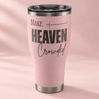 Make Heaven Crowded HOGG 30oz Modern Curve engraved tumbler — make heaven crowded blush — 05 premium studio